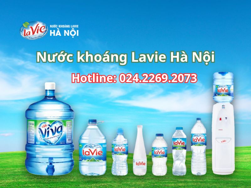 Vì sao hàng triệu người Việt tin dùng nước khoáng Lavie Hà Nội?